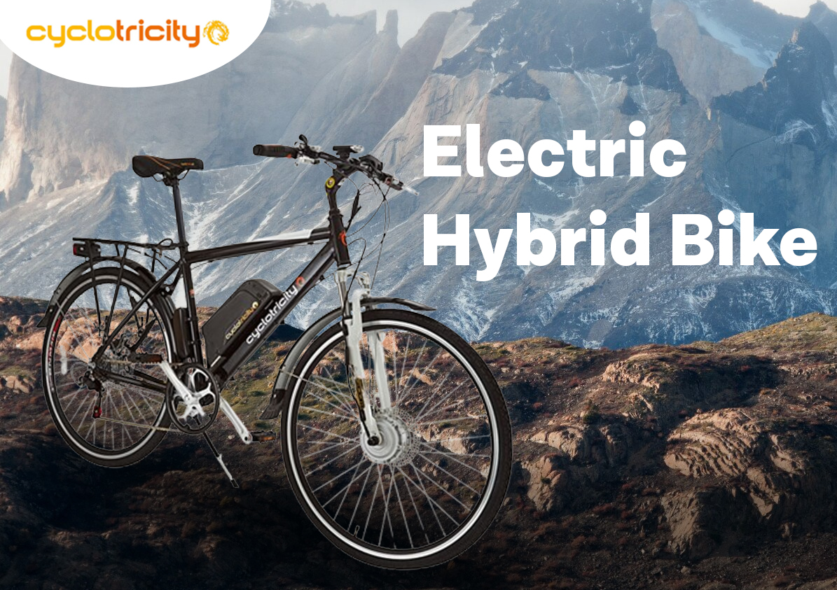 Electric Hybrid Bikes: The Perfect Blend of Power and Versatility